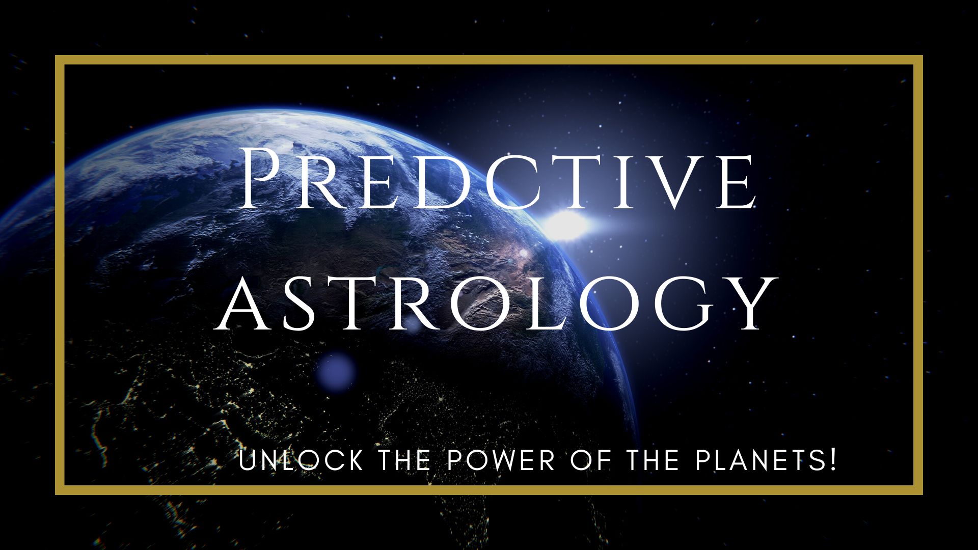 Basics of Predictive Astrology